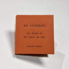 H. P. Lovecraft "my dream of the black cat city"