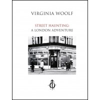 Virginia Woolf, Street haunting: A London adventure
