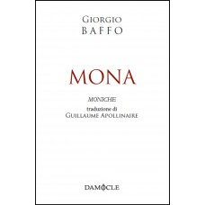 Giorgio Baffo, Mona – Moniche (trad. Guillaume Apollinaire)