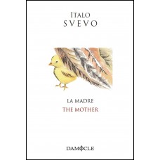 Italo Svevo, La Madre – The Mother